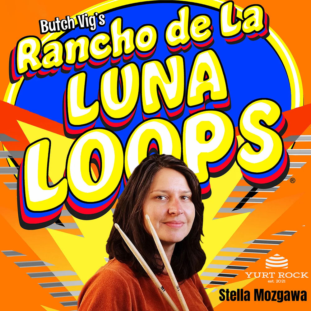 Butch Vig's Rancho de la Luna Loops: Stella Mozgawa - Yurt Rock