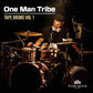 One Man Tribe Volume 1 - Tape Drums - Yurt Rock