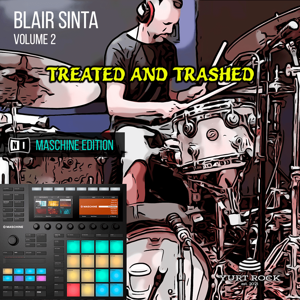 MASCHINE Kits - Blair Sinta Vol 2 - Yurt Rock