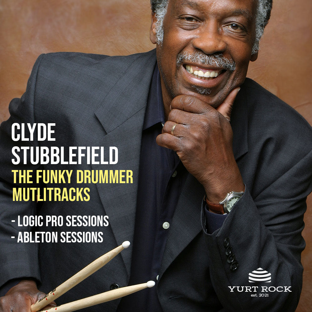 Clyde Stubblefield - The Funky Drummer Multitracks - Yurt Rock