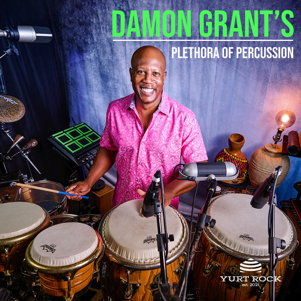 Damon Grant's Plethora of Percussion Vol 1 - Yurt Rock