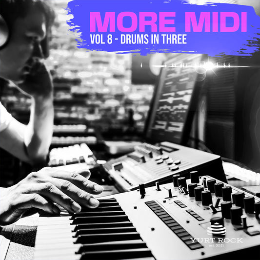 More MIDI Drums Vol 8 - Drums In Three - Yurt Rock