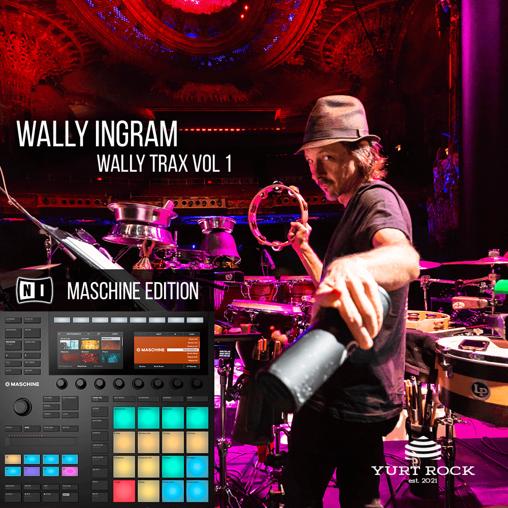 MASCHINE Kits - Wally Ingram Vol 1 - Yurt Rock