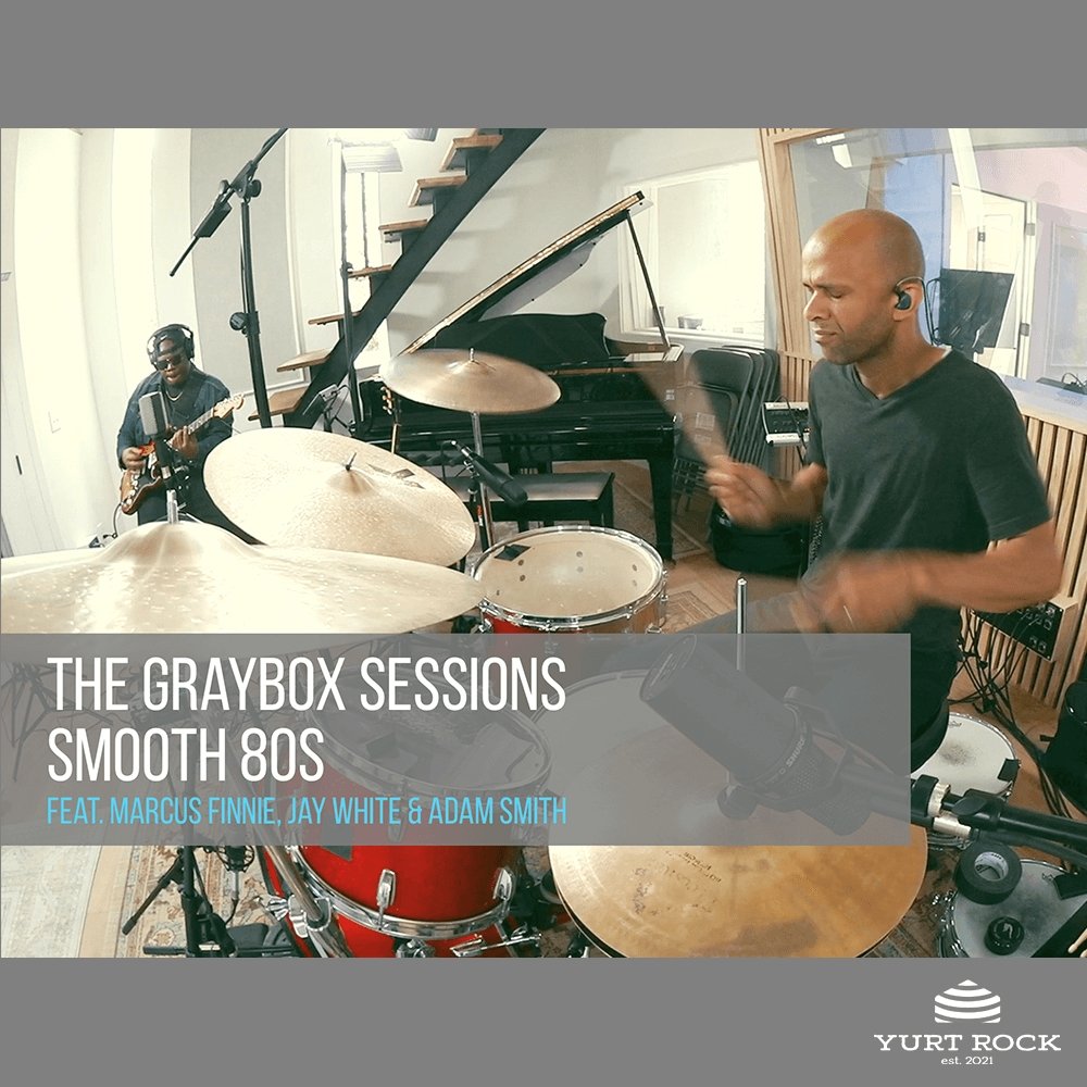 The Graybox Sessions Vol 1 - Smooth 80s - Yurt Rock