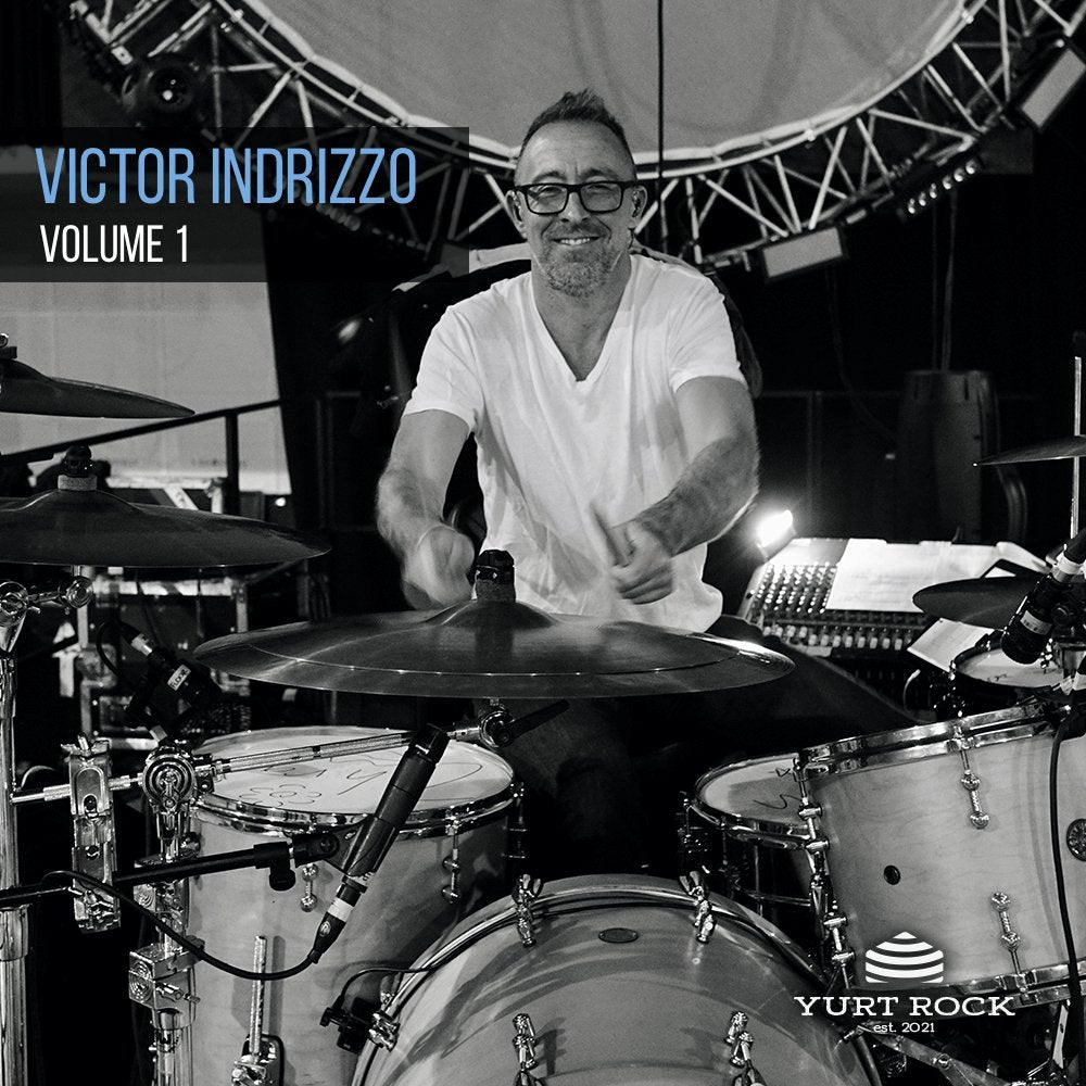 Victor Indrizzo - Drums and Percussion Vol 1 - Yurt Rock